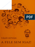 A Fele Sem Igaz! - Vágó István