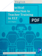 A Practical Introduction To Teacher Training in ELT
