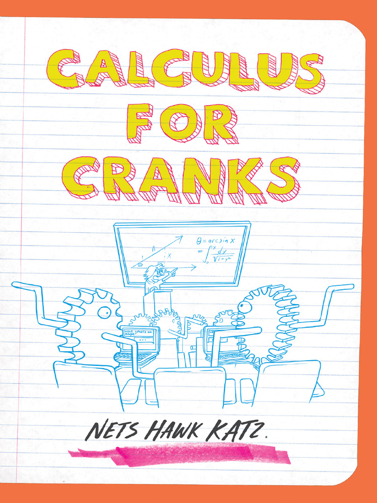 Nets Katz - Calculus For Cranks (2021) | PDF | Teaching Methods & Materials