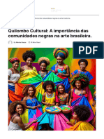 Quilombo Cultural - A Importância Das Comunidades Negras Na Arte Brasileira