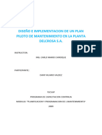 Diseño E Implementacion de Un Plan Piloto de Mantenimiento en La Planta Delcrosa S.A