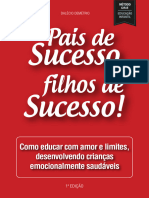 Pais de Sucesso Filhos de Sucesso