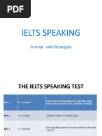 Ielts Speaking: Format and Strategies