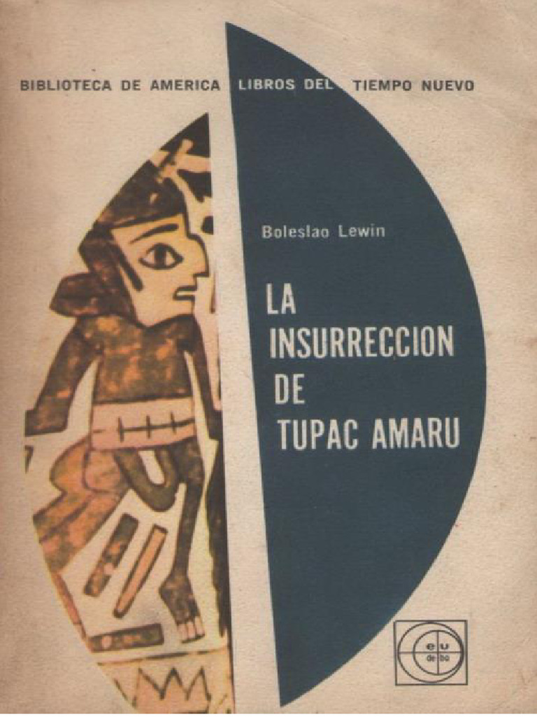 Túpac Amaru - Boleslao Lewin (Omegalfa, 2010) | PDF | Imperio Inca | Métis