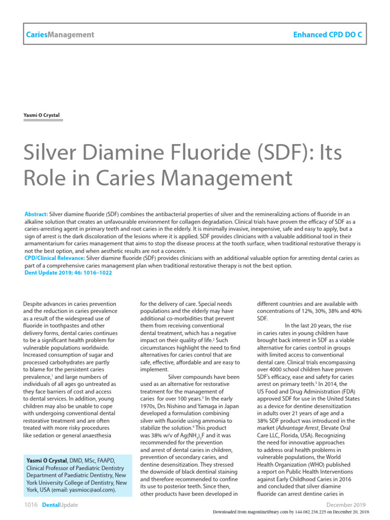Silver Diamine Fluoride (SDF) Its Role in Caries Management and
