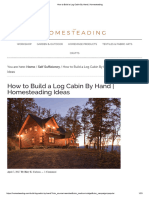 How To Build A Log Cabin by Hand - Homesteading