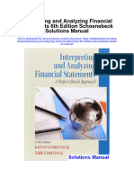 Interpreting and Analyzing Financial Statements 6th Edition Schoenebeck Solutions Manual