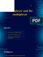 Multiplexer and De-Multiplexer