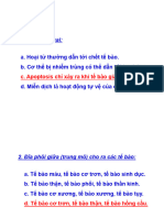 1. Tìm dữ kiện sai:: a. Hoại tử thường dẫn tới chết tế bào. b. Cơ thể bị nhiễm trùng có thể dẫn tới hoại thư