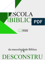 Escola Bíblica - A Desconstrução Da Masculinidade Bíblica