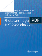 Ratan Singh Ray, Chandana Haldar, Ashish Dwivedi, Neeraj Agarwal, Jyoti Singh - Photocarcinogenesis & Photoprotection-Springer Singapore (2018)