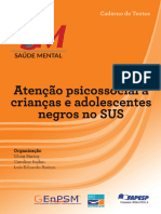 Cadernos de Textos - Atenção Psicossocial a Crianças e Adolescentes Negros No Sus (1)