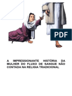 A VERDADE POR TRÁS DA CURA DA MULHER HEMORRAGICA