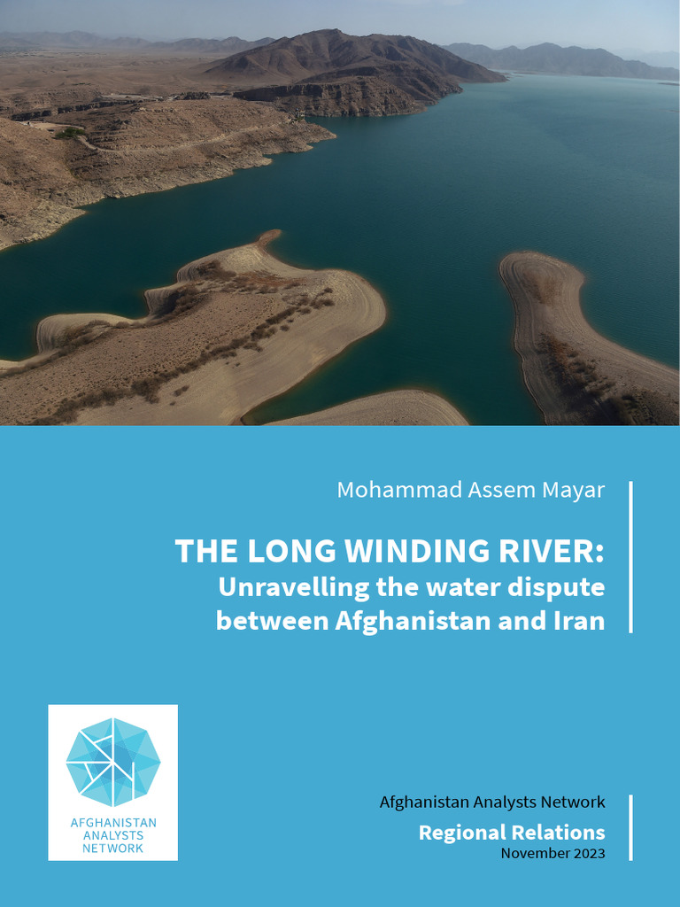 Helmand River Water Dispute Insights | PDF | Afghanistan | Iran