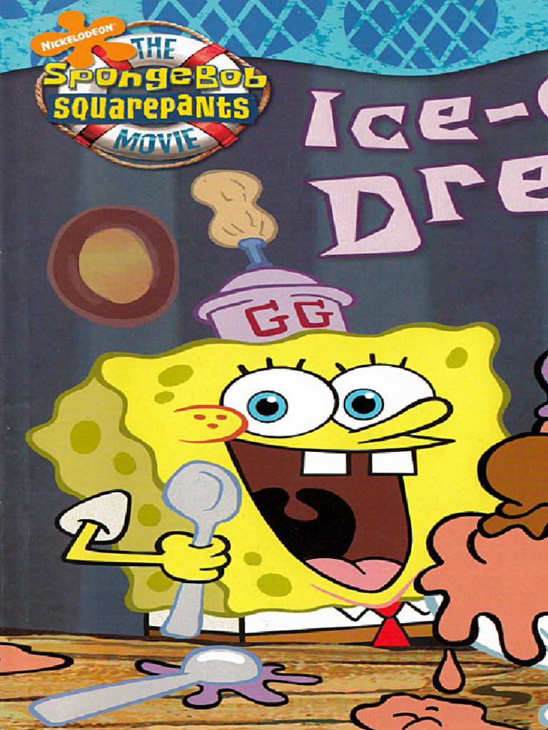 The Spongebob Squarepants Movie IceCream Dreams PDF