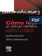 Cómo Leer Un Artículo Científico Las Bases de La Medicina Basada en La Evidencia by Trisha Greenhalgh