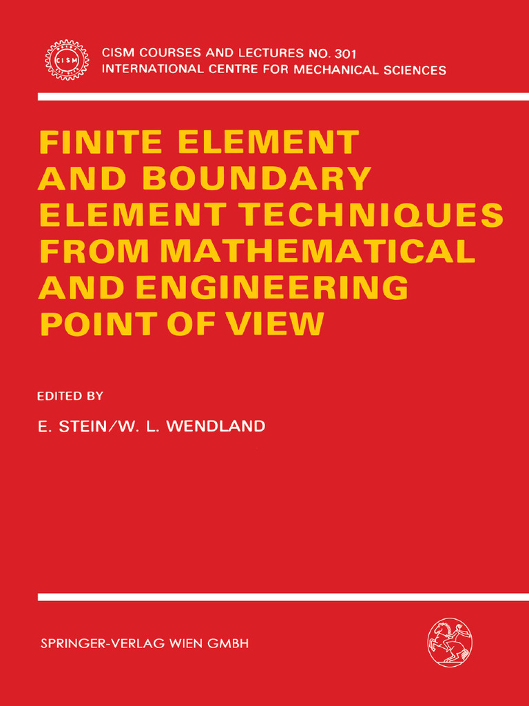 Finite Element and Boundary Element Techniques From Mathematical and ...