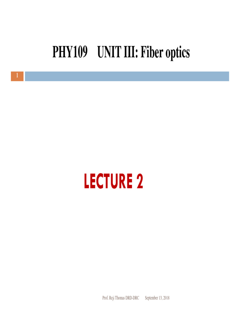 Unit 3 Fiber Optics Lecture 2 | PDF | Optical Fiber | Optics