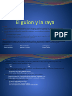 El Guion y La Raya