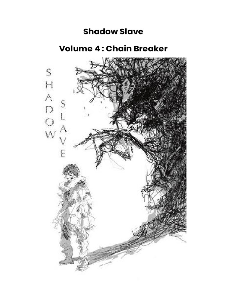 Shadow Slave Volume 4 : Chain Breaker | PDF