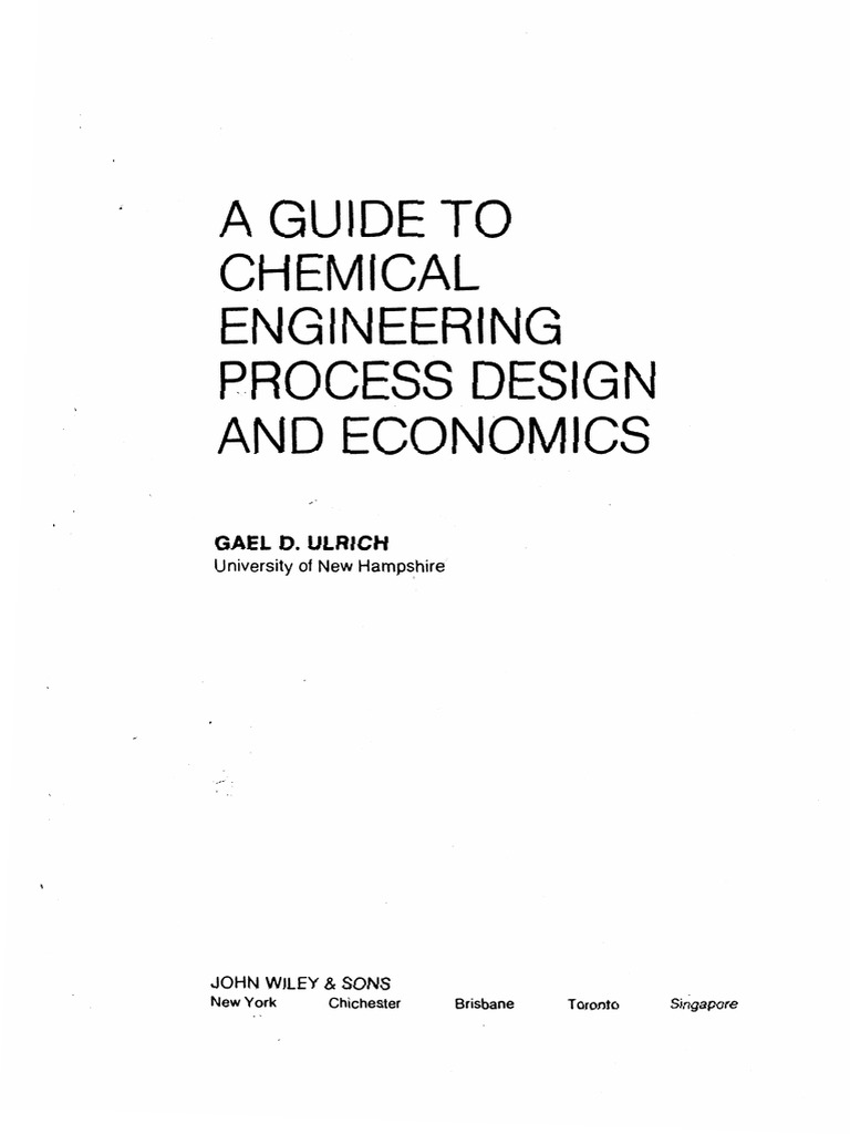 Gael D Ulrich - A Guide To Chemical Engineering Process Design and ...