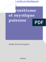 Hermétisme Et Mystique Païenne - A.-J. Festugière