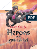 Héroes Por Casualidad - Laura Gallego