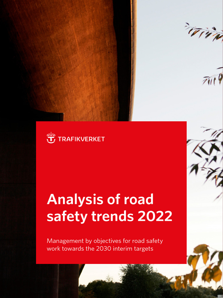 Road Safety Trends 2022 Analysis | PDF | Traffic Collision | Road ...