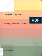 Sounds Like Her - Gender, Sound Art and Sonic Cultures (Christine Eyene Cathy Lane Salomé Voegelin) (Z-Library)