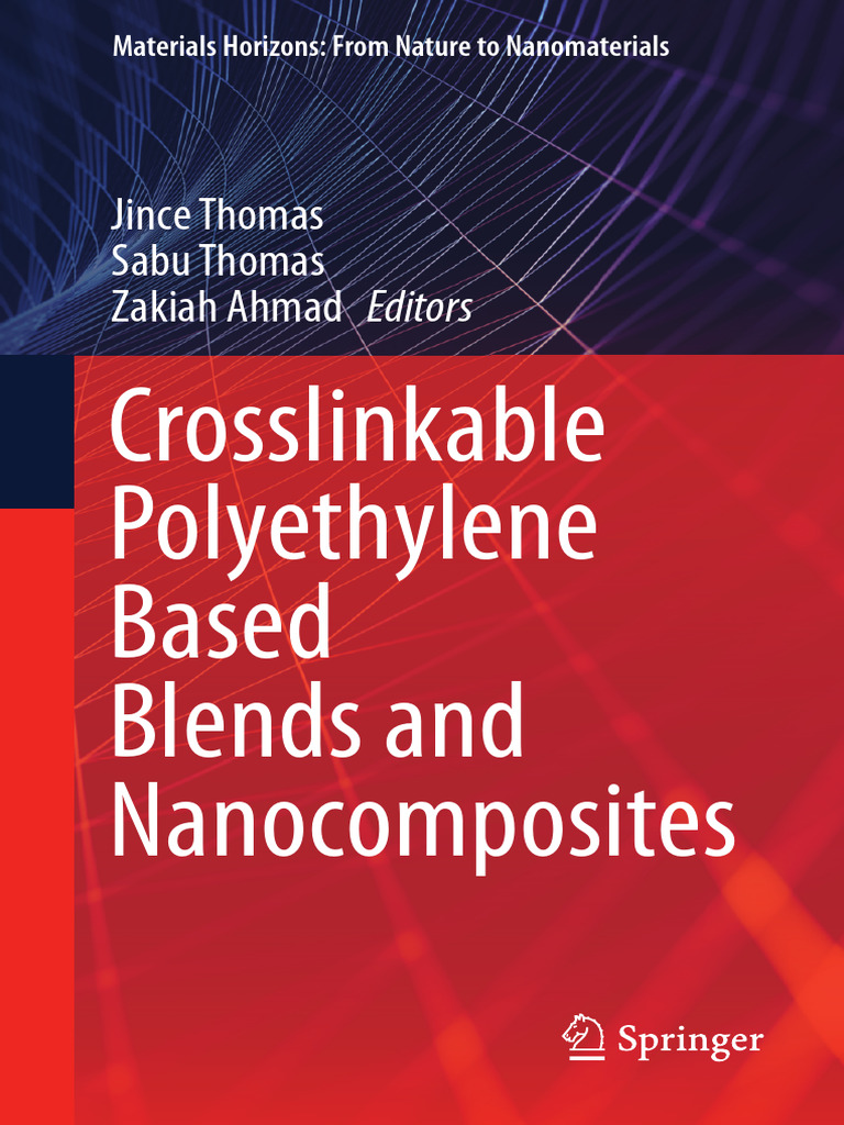 ●M.C. SUPREME マイナーミドル Crosslinkable Polyethylene Based Blends and Nanocomposites