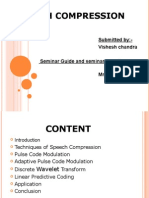 Speech Compression: Submitted By:-Vishesh Chandra Seminar Guide and Seminar Coordinate: - Mr. Farooq Husian