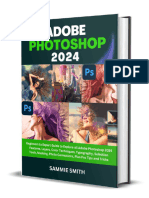 SAMMIE SMITH - Adobe Photoshop 2024 Beginners To Expert Guide - 2023