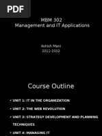 MBM 302 Management and IT Applications: Ashish Mani 2011-2012