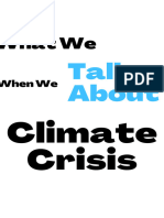 What We Talk About When We Talk About Climate Crisis 