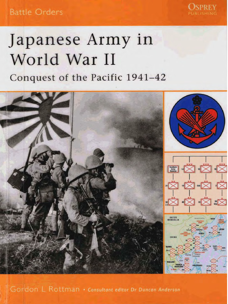 Osprey, Battle Orders #009 Japanese Army in WWII Conquest of The Pacific  1941-42 (2005) OCR 7.07-2.6 LotB | PDF | Military Units And Formations |  National Security