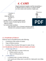 Cams: - Stationary - Translate, or - Rotate - Translate, or - Rotate