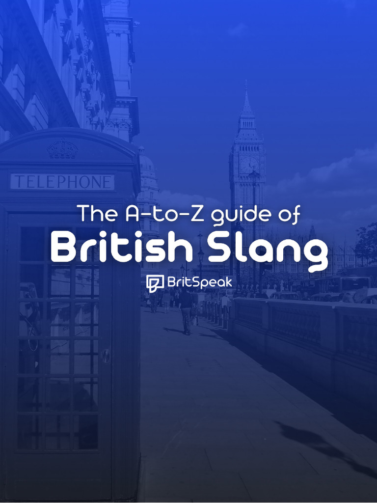 Britspeak Slang Guide Pdf Linguistics Human Communication