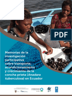 Memorias de La Investigación Participativa Sobre Transporte, Acondicionamiento y Crecimiento de La Concha Prieta (Anadara Tuberculosa) en Ecuador