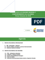 Dinámica de La Economía Mundial Y Comportamiento en Colombia Primer Trimestre de 2018