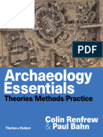 Archaeology Essentials Theories Methods and Practice 4nbsped 0500841381 9780500841389 Compress