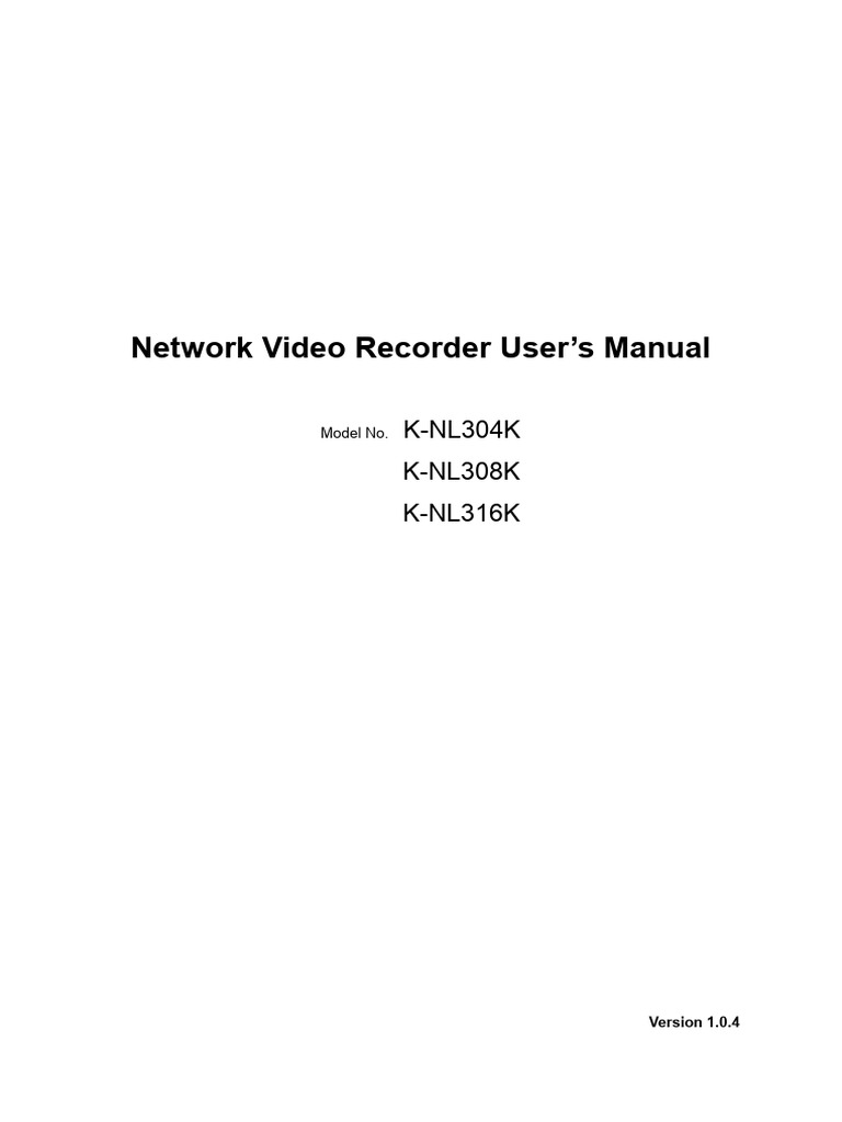 NVR Users Manual V1.0.4 | PDF