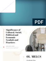 T4 Significance of Cultural J Social J Political and Economic Symbols and Practices