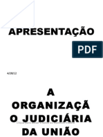 A ORGANIZAÇÃO JUDICIÁRIA DA UNIÃO