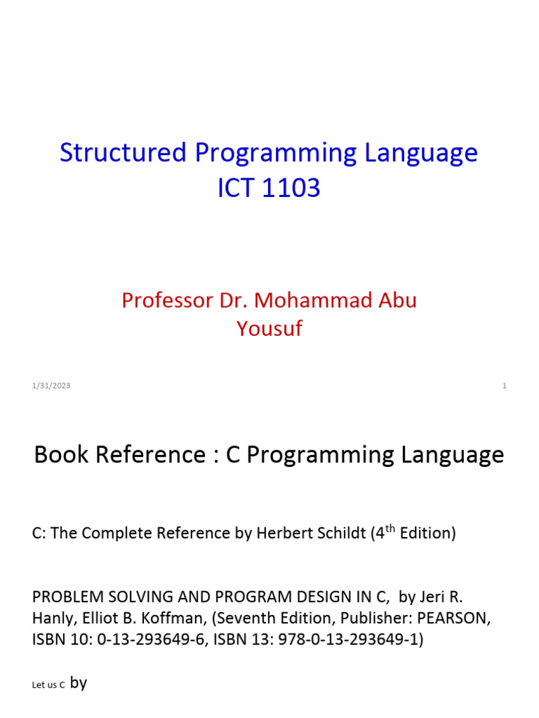 Structured Programming Language ICT 1103: Professor Dr. Mohammad Abu ...
