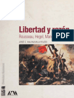Libertad y Razón. Rousseau, Hegel, Marx José Carlos Valenzuela Feijóo