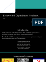 Esclavos Del Capitalismo - Honduras