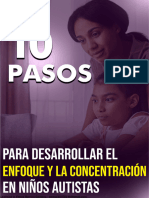 10 Pasos para Ayudar en El Desarrollo de La Concentración y Enfoque Del Niño Autista