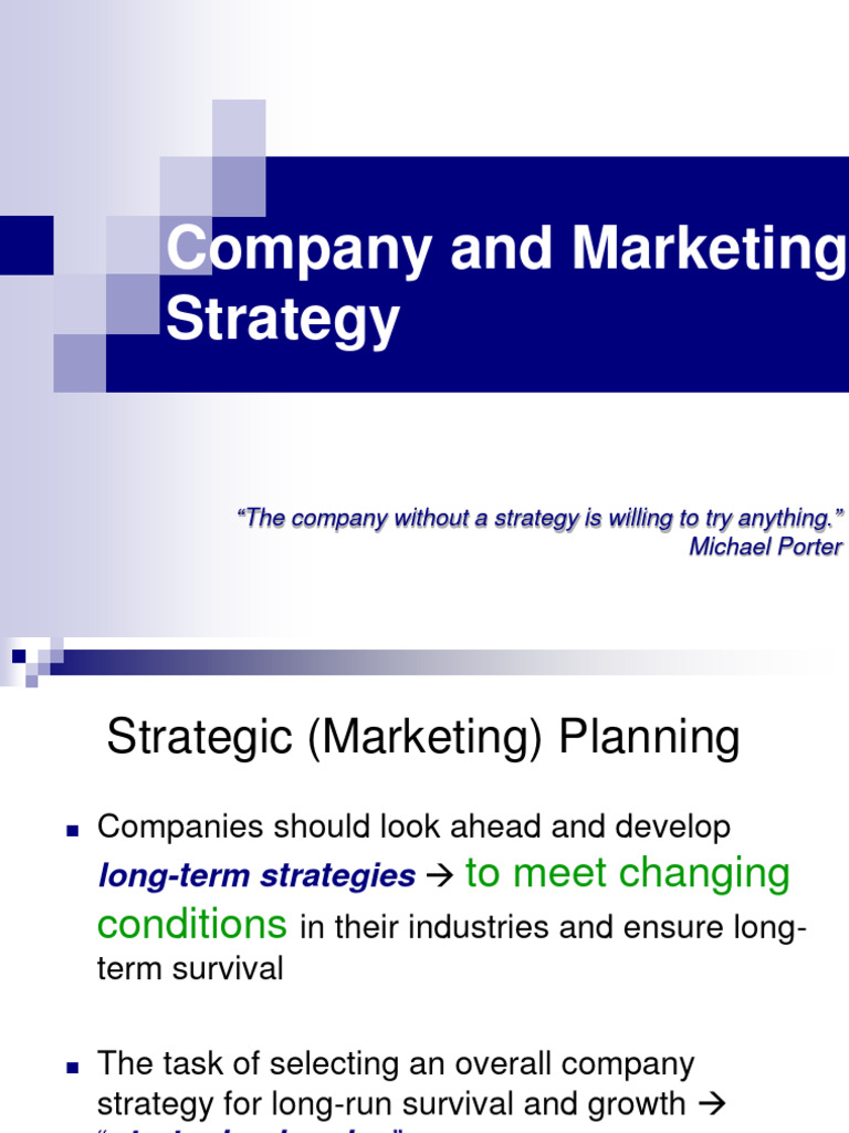 Company and Marketing Strategy: "The Company Without A Strategy Is ...