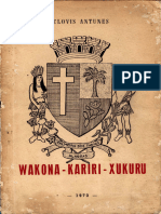 ANTUNES, Clóvis. Wakona - Kariri - Xukuru Aspectos Socioantropológicos Dos Remanescentes Indígenas em Alagoas. Maceió UFAL, 1973