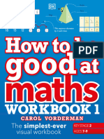 How To Be Good at Maths Workbook 1 Ages 7 9 Key Stage 2 The Simplest